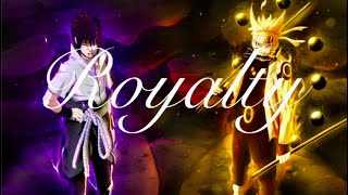 Sasuke vs Naruto AMV  Royalty [upl. by Ranjiv]