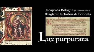 Jacopo da Bologna  Lux purpurata [upl. by Reggis]