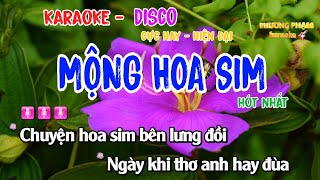 mộng hoa sim karaoke disco remix cực hay sống động [upl. by Ttihw]