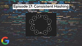 Google SWE teaches systems design  EP17 Consistent Hashing [upl. by Attenohs]