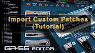 How to import custom patches Roland GR 55 [upl. by Sivert]