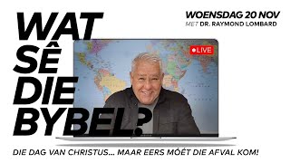 Die dag van Christus maar eers móét die afval kom [upl. by Egief]