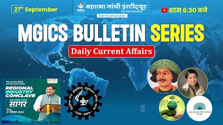 MGICS Bulletin Daily Current Affairs  September 27 2024  Latest Updates  Current Affairs Today [upl. by Urata]