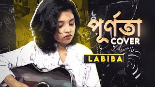 PURNOTA  পূর্ণতা  Cover  LABIBA [upl. by Abernathy]