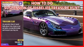 FH5 How to do Suspension of Deisbelief Treasure Hunt [upl. by Tallbot562]