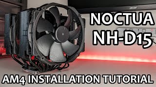 Noctua NHD15 Chromax Black  AM4 Installation Tutorial [upl. by Ethben]