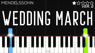 Mendelssohn  Wedding March  EASY Piano Tutorial [upl. by Kletter]