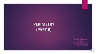 Physiology Perimetry part II 2nd Yr MBBS [upl. by Roshelle]