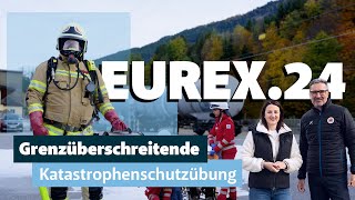 EUREX24  Grenzüberschreitende Katastrophenschutzübung [upl. by Grussing]