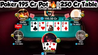 Poker 195 Cr Pot 🔥 250 Cr Table  TEEN PATTI GOLD  POKER [upl. by Irmgard258]