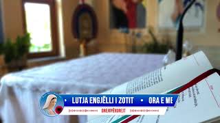 Lutja Engjëlli i Zotit ora e mesme amp Rruzarja e shenjtë [upl. by Mchugh]