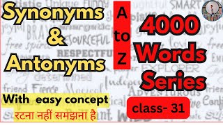 Synonyms amp Antonyms  Class31 English Vocabulary For all Competitive exams  Dayal Nayak [upl. by Htabazile]