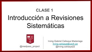 Clase 1 Introducción a Revisiones Sistemáticas [upl. by Tterej]