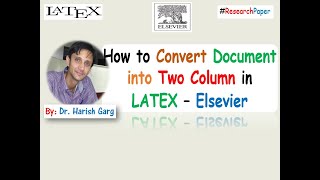 Elsevier Latex Format  How to Convert Manuscript in TwoColumn format [upl. by Niuq487]