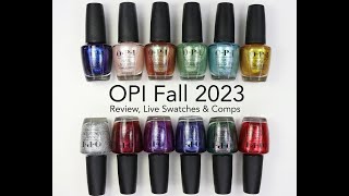 OPI Big Zodiac Energy Fall 2023 Collection Review Live Swatches amp Comps [upl. by Nennarb581]