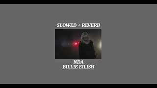 NDA  Billie Eilish Slowed  Reverb [upl. by Gaudet967]