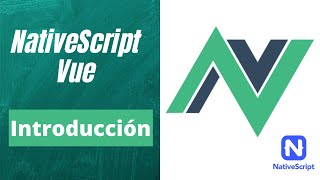 NativeScript Vue Introducción  Creando Apps Móviles Nativas con Vuejs [upl. by Ainoval836]