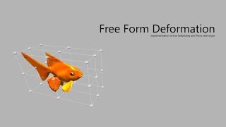 Free Form Deformation [upl. by Cassilda242]