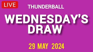 The National Lottery Thunderball draw results from wednesday 29 May 2024 [upl. by Mada]