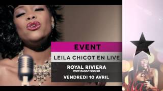 BBLACK EVENT  LEILA CHICOT EN CONCERT LE 10 AVRIL [upl. by Ettenig]