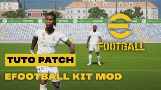 TUTO PATCH  eFootball kit mod 2024   efootball2024 modpes tutopes [upl. by Zemaj236]