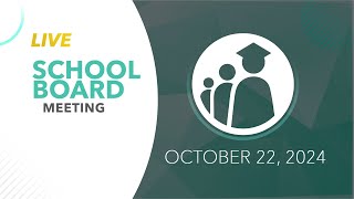 School Board Meeting  October 22 2024 [upl. by Saravat]