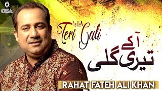 Aa Ke Teri Gali  Rahat Fateh Ali Khan  Qawwali official version  OSA Islamic [upl. by Theone]