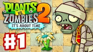 Plants vs Zombies 2 Its About Time  Gameplay Walkthrough Part 1  Ancient Egypt iOS [upl. by Atiuqet]