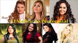 O Melhor do Pentecostal 2024 [upl. by Shantee656]