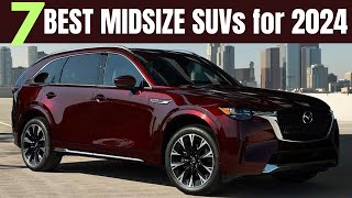 Best Midsize SUVS for 2024  SUVs to Buy [upl. by Sidnal]