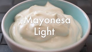 Cómo hacer Mayonesa light casera  Recetas de salsas ✅ [upl. by Ayin]