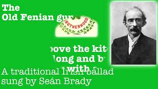 My Old Fenian Gun  With Lyrics  Seán Brady [upl. by Constantino]