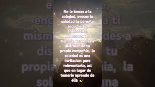 No le temas a la soledad frases motivation motivational reflexion cover music amor canto [upl. by Elrahc861]