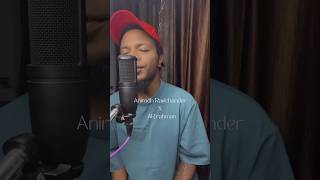 Anirudh Ravichander x AR Rahman  Cover  EuphonyOfficial [upl. by Carmela391]