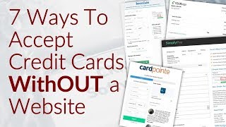 7 Ways To Accept Credit Card Payments WithOUT a Website Do You Need a Website To Accept Credit Car [upl. by Geraldina904]