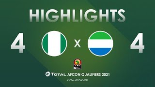 HIGHLIGHTS  Total AFCON Qualifiers 2021  Round 3  Group L Nigeria 44 Sierra Leone [upl. by Alekahs]