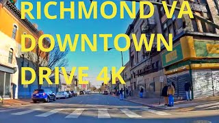 RICHMOND VIRGINIA DOWNTOWN  4K DRIVE TOUR  AROUND THE CITY OF RICHMOND VA  JAN 2022 [upl. by Chrissa]