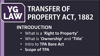 Introduction to Transfer of Property Act 1882  YG Law [upl. by Jaco]