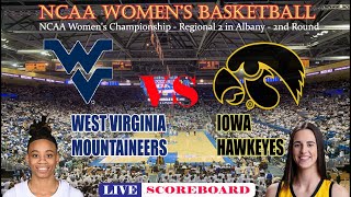 WEST VIRGINIA MOUNTAINEERS VS IOWA HAWKEYES  NCAA WOMENS BASKETBALL LIVE SCOREBOARD [upl. by Yztim]