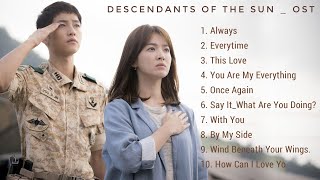 Full Album Descendants Of The Sun OST  太陽の末裔 [upl. by Ainesell324]