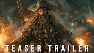 Pirates of The Caribbean 6 Final Chapter  Teaser Trailer 2025  Johnny Depp  Concept [upl. by Asilana]