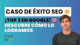 ⭐Caso de Éxito SEO FoodforJoe Cómo Posicionamos Comida Natural para Perros en el Top 3 de Google🚀 [upl. by Ainimreh]