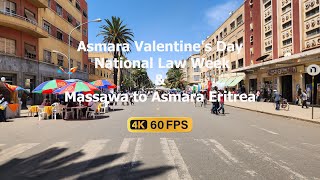 Asmara Valentines Day National Law Week amp Massawa to Asmara Eritrea 4k 60 FPS [upl. by Rednal]