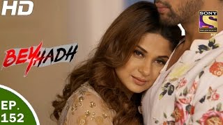 Beyhadh  बेहद  Ep 152  10th May 2017 [upl. by Engedi]