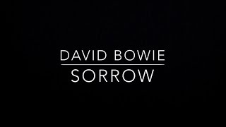 David Bowie  Sorrow Lyrics [upl. by Ardnohsed]