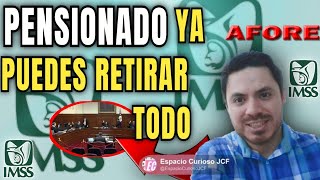 Cómo Retirar el TOTAL💰 de mi AFORE por PENSION IMSS ley 73 y 97 [upl. by Cindelyn]