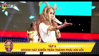 Giọng ải giọng ai  tập 6 Trấn Thành Thu Trang lên sân khấu để xin lỗi vì chọn nhầm thí sinh [upl. by Goulet]