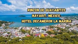 GUAYABITOS NAYARIT MEXICO HOTEL DECAMERON LA MARINA [upl. by Henleigh]