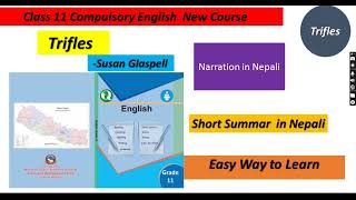 Trifles by Susan Glaspell Essay NEB Class11 English Learn English With Namita [upl. by Zohara]