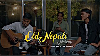 Old Nepali Mashup  Evergreen songs  Cheyozen  Nugas  Rohan [upl. by Shena]